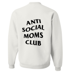 Anti Social Moms Club Sweatshirt